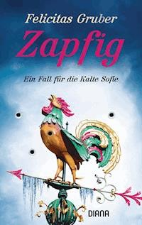 Zapfig - Felicitas Gruber - E-Book + Hörbuch