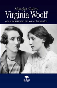 Virginia Woolf o la ambigüedad de los sentimientos - Giuseppe Cafiero - E-Book