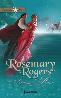 Intriga de amor - Rosemary Rogers - E-Book