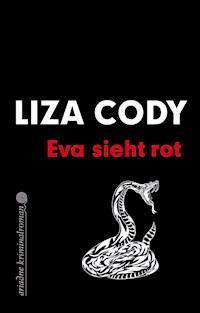 Eva sieht rot - Liza Cody - E-Book