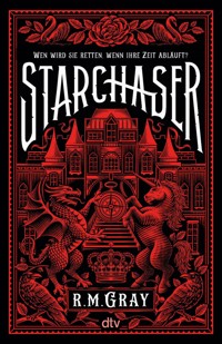Starchaser - R. M. Gray - E-Book