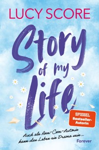 Story of My Life - Lucy Score - E-Book