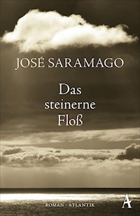 Das steinerne Floß - José Saramago - E-Book