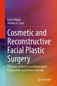 Cosmetic and Reconstructive Facial Plastic Surgery - Emre Tokgoz - E-Book