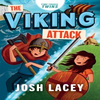 Time Travel Twins: The Viking Attack - Josh Lacey - Hörbuch