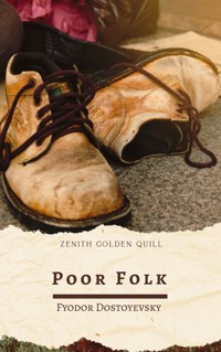 Poor Folk - Fyodor Dostoevsky - E-Book
