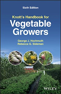Knott's Handbook for Vegetable Growers - George J. Hochmuth - E-Book