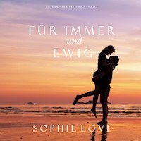 Für Immer und Ewig (Die Pension in Sunset Harbor – Buch 2) - Sophie Love - Hörbuch