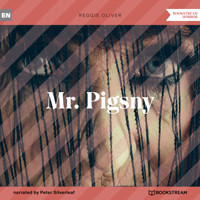 Mr. Pigsny (Unabridged) - Reggie Oliver - Hörbuch