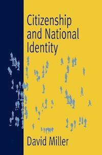 Citizenship and National Identity - David l. Miller - E-Book