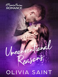 Unconventional Reasons - Olivia Saint - E-Book