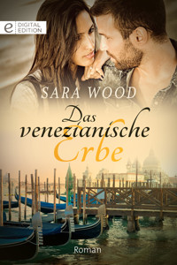Das venezianische Erbe - Sara Wood - E-Book
