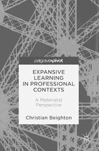 Expansive Learning in Professional Contexts - Christian Beighton - E-Book