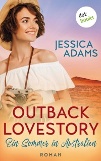 Outback Lovestory: Ein Sommer in Australien - Jessica Adams - E-Book