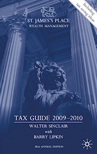 St. James’s Place Wealth Management Tax Guide 2009–2010 - W. Sinclair - E-Book