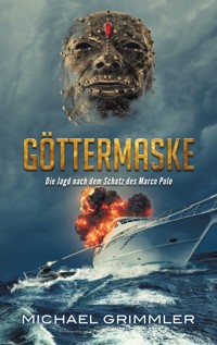 Göttermaske - Michael Grimmler - E-Book