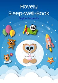 Flovely Sleep-well-Book - Siegfried Freudenfels - E-Book