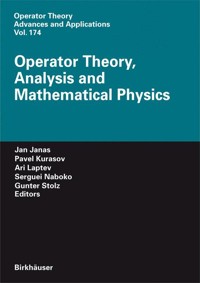 Operator Theory, Analysis and Mathematical Physics -  - E-Book