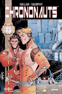 Chrononauts - Die Zeitreisenden - Mark Millar - E-Book
