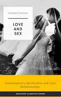 Love and Sex - Vladimir Živković - kostenlos E-Book