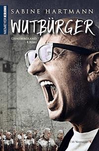 Wutbürger - Sabine Hartmann - E-Book