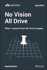 No Vision All Drive - David Brown - E-Book
