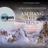 Am Hang des Todes - Ein Fall für Commissario Grauner - Commissario Grauner ermittelt, Band 11 (Ungekürzte Lesung) - Lenz Koppelstätter - Hörbuch