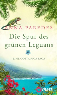 Die Spur des grünen Leguans - Anna Paredes - E-Book