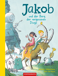 Jakob und der Berg der vergessenen Dinge - Mirjam Oldenhave - E-Book
