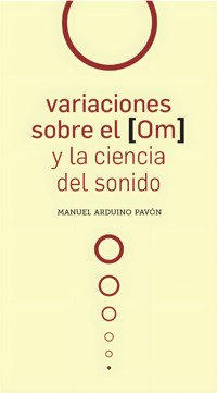Variaciones sobre el [OM] - Manuel Arduino Pavón - E-Book