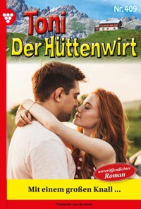 Mit einem großen Knall - Friederike von Buchner - E-Book