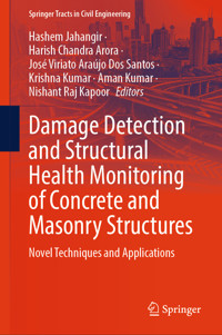 Damage Detection and Structural Health Monitoring of Concrete and Masonry Structures -  - E-Book