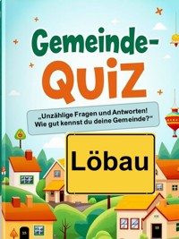 Gemeinde-Quiz - Löbau - Norbert Tuchel - E-Book