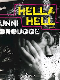 Hella Hell - Unni Drougge - E-Book