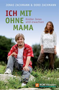 Ich mit ohne Mama - Doro Zachmann - E-Book