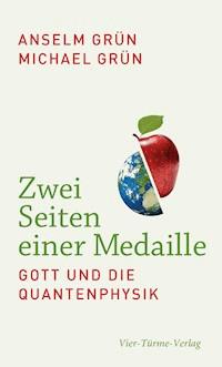 Zwei Seiten einer Medaille - Anselm Grün - E-Book