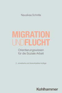 Migration und Flucht - Nausikaa Schirilla - E-Book