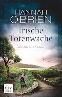 Irische Totenwache - Hannah O'Brien - E-Book