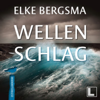 Wellenschlag - Büttner und Hasenkrug ermitteln, Band 34 (ungekürzt) - Elke Bergsma - Hörbuch