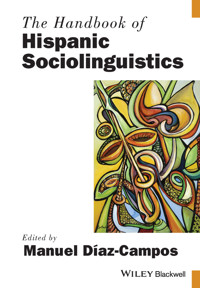 The Handbook of Hispanic Sociolinguistics -  - E-Book