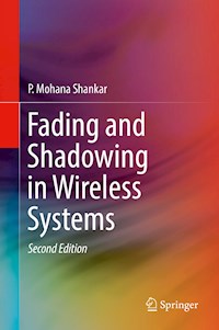 Fading and Shadowing in Wireless Systems - P. Mohana Shankar - E-Book