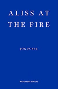 Aliss at the Fire - Jon Fosse - E-Book
