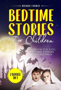 Bedtime Stories For Children (2 Books in 1) - Brenda Turner - E-Book