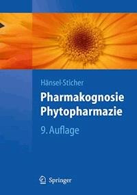 Pharmakognosie - Phytopharmazie -  - E-Book