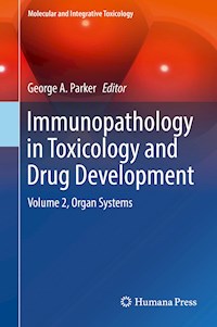 Immunopathology in Toxicology and Drug Development -  - E-Book