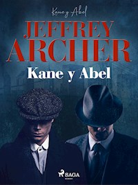 Kane y Abel - Jeffrey Archer - E-Book