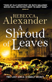 A Shroud of Leaves - Rebecca Alexander - E-Book