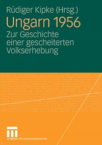 Ungarn 1956 -  - E-Book