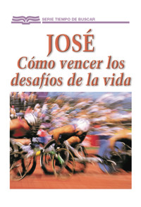 José: Cómo vencer los desafíos de la vida - Bill Crowder - E-Book