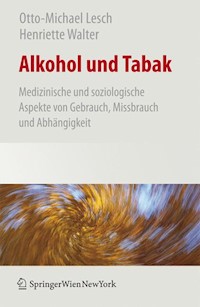Alkohol und Tabak - Otto-Michael Lesch - E-Book
